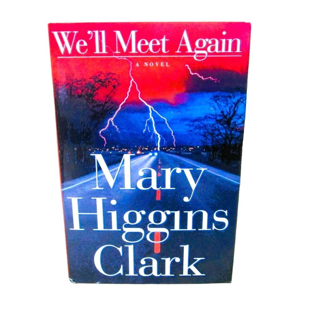 Mary Higgins Clark Mystery Novel Vintage 1999 We'll Meet Again Hardcover